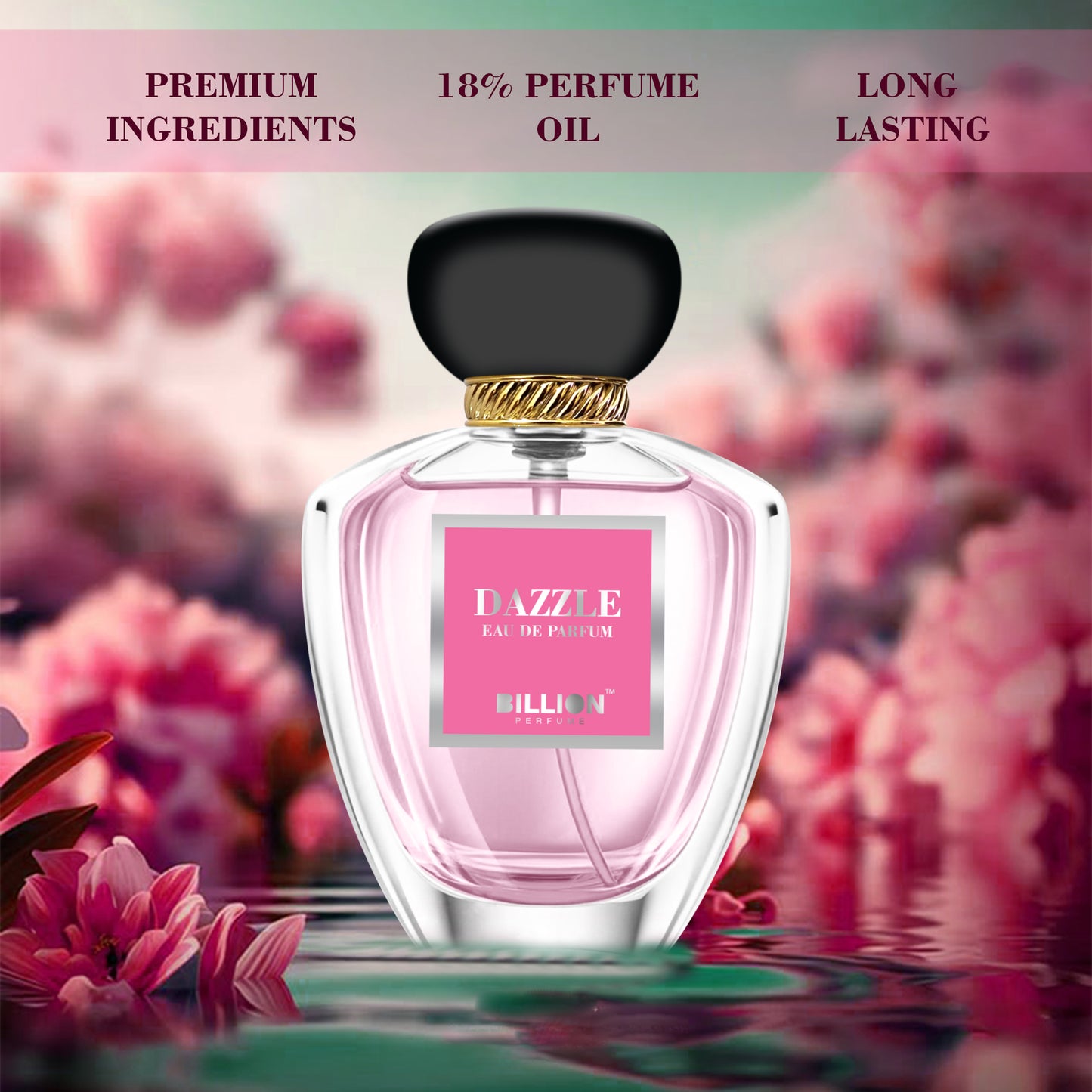 Billion Dazzle Eau De Perfume for Women - 100ML